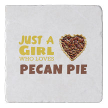 Just a girl who loves Pecan pie