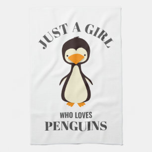 Just a girl who loves Penguins Tea Towel