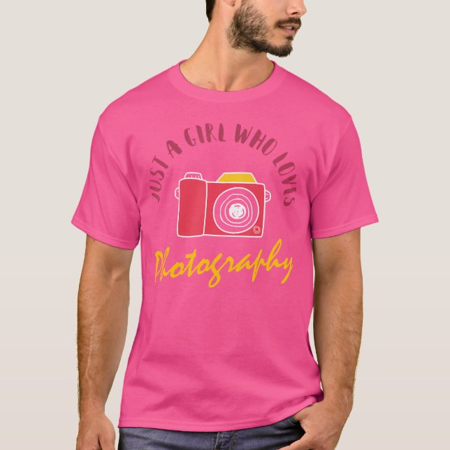Just A Girl Who Loves Photography  Cute Photograph T-Shirt (Front)