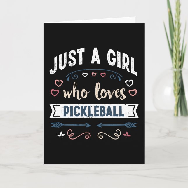 Just a Girl who loves Pickleball Funny Gifts Card (Front)