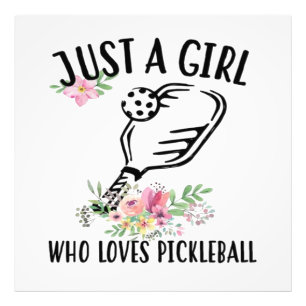 Just a girl who loves Pickleball Photo Print