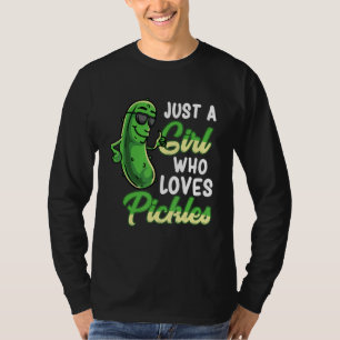 Just A Girl Who Loves Pickles Cute Pickle Food Par T-Shirt