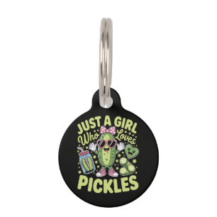 Just A Girl Who Loves Pickles Pet Tag
