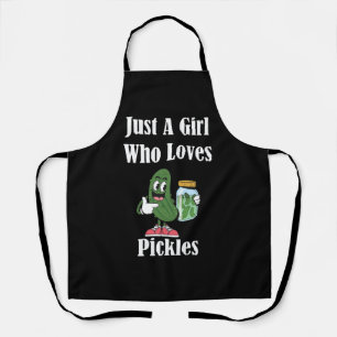Just A Girl Who Loves Pickles Pickle Apron