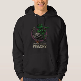 Just a girl who loves pigeons hoodie