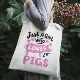 "Just a girl who loves pigs" funny pig Tote Bag