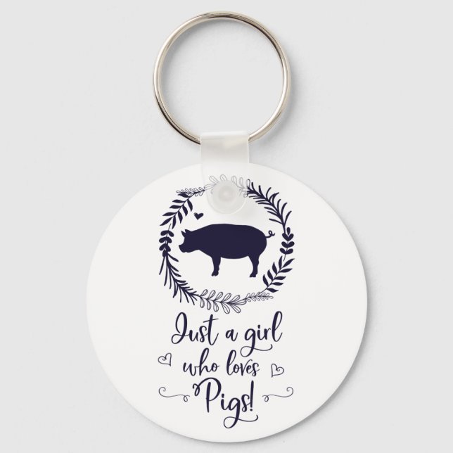Just A Girl Who loves Pigs Silhouette Key Ring (Front)