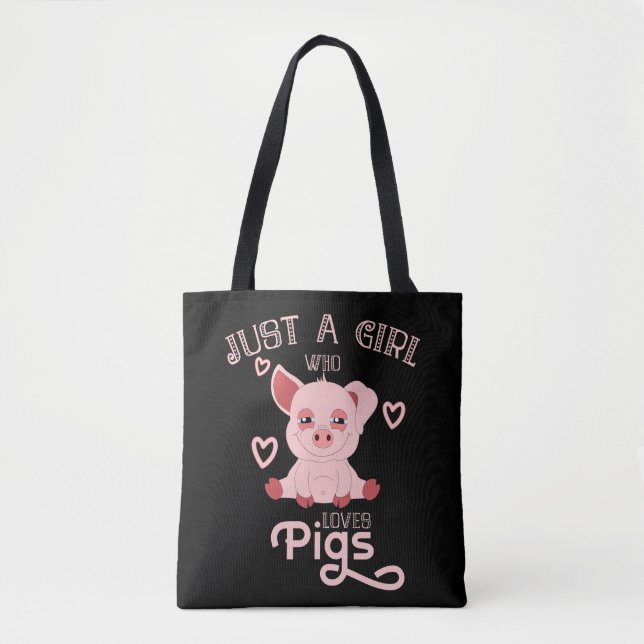 Just A Girl Who Loves Pigs Tote Bag (Front)