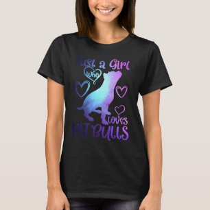 Just a Girl Who Loves Pitbulls Dog  Awesome Cute T-Shirt