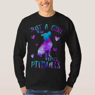 Just a Girl Who Loves Pitbulls Galaxy Space Pitbul T-Shirt