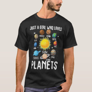 Just A Girl Who Loves Planets  Astronomy Space Pla T-Shirt
