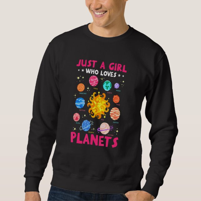 Just A Girl Who Loves Planets Solar System Space S Sweatshirt (Front)