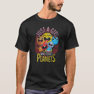 Just A Girl Who Loves Planets Space Travel Galaxy T-Shirt