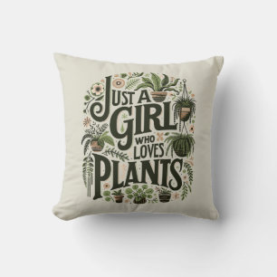Just A Girl Who Loves Plants Cushion