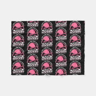 Just A Girl Who Loves Playing Hockey Field Hockey Fleece Blanket
