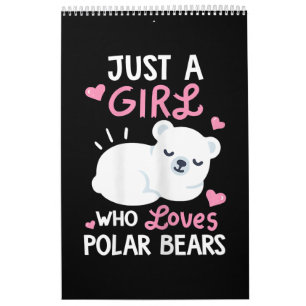 Just A Girl Who Loves Polar Bears Animal Lover Calendar