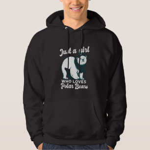 Just A Girl Who Loves Polar Bears Cute Polar Bear Hoodie