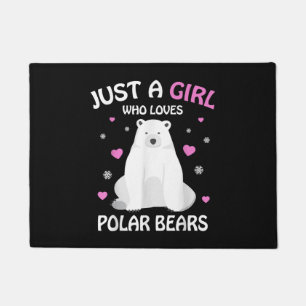 Just A Girl Who Loves Polar Bears Girls Polar Bear Doormat