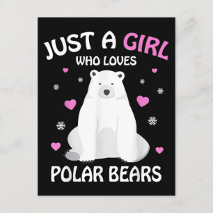 Just A Girl Who Loves Polar Bears Girls Polar Bear Enclosure Card