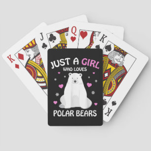 Just A Girl Who Loves Polar Bears Girls Polar Bear Playing Cards