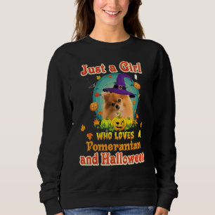 Just A Girl Who Loves Pomeranian Dog And Halloween Sweatshirt
