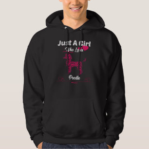 Just a Girl who loves Poodle  Poodle Heart Loves G Hoodie