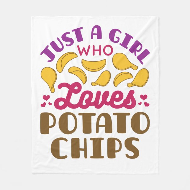 Just a Girl Who Loves Potato Chips Snack Food Fleece Blanket (Front)