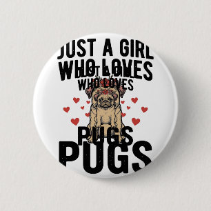 Just A Girl Who Loves Pugs Vintage Dog Shirt Desig 6 Cm Round Badge
