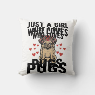 Just A Girl Who Loves Pugs Vintage Dog Shirt Desig Cushion