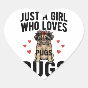 Just A Girl Who Loves Pugs Vintage Dog Shirt Desig Heart Sticker