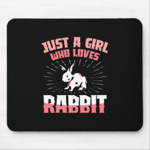 Just A Girl Who Loves Rabbit Mouse Pad