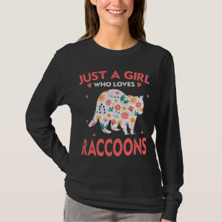 Just A Girl Who Loves Raccoons Animal Lovers For G T-Shirt