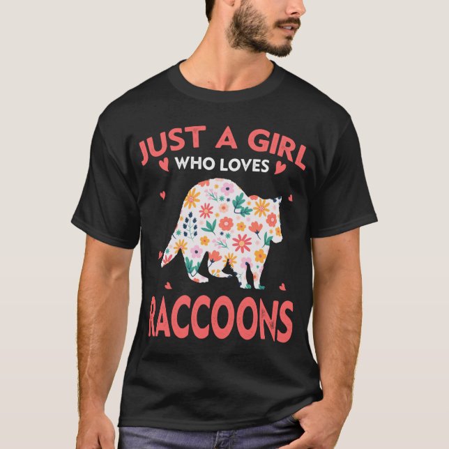 Just A Girl Who Loves Raccoons Animal Lovers For G T-Shirt (Front)