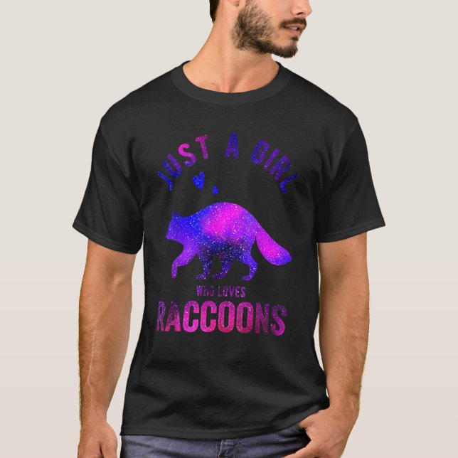 Just A Girl Who Loves Raccoons Raccoon   Raccoon T-Shirt (Front)