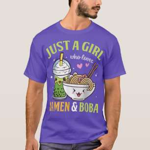 Just A Girl Who Loves Ramen And Boba Kawaii Anime  T-Shirt