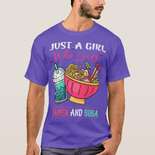 Just A Girl Who Loves Ramen And Boba Tea Kawaii Gi T-Shirt