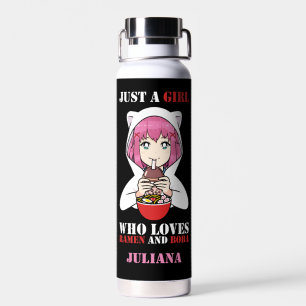 Just a Girl Who Loves Ramen and Boba  Water Bottle