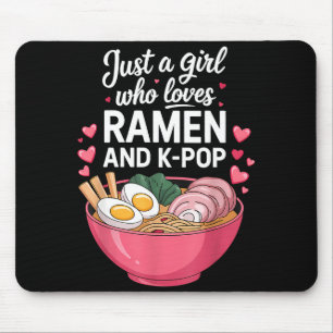 Just A Girl Who Loves Ramen And K-p Girl Kp K P Mouse Pad