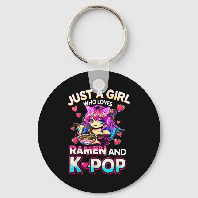 Just A Girl Who Loves Ramen And K-p  Key Ring (Front)