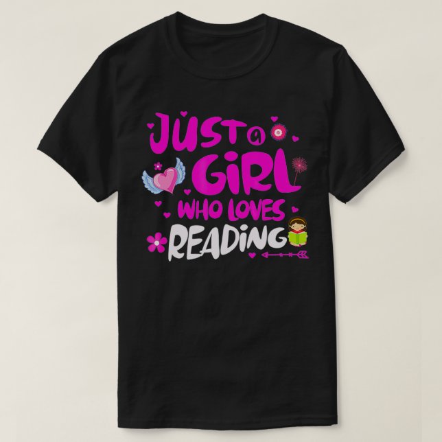 Just a Girl Who Loves Reading  T-Shirt (Design Front)