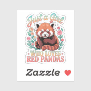 Just A Girl Who Loves Red Pandas