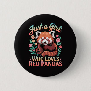 Just A Girl Who Loves Red Pandas 6 Cm Round Badge