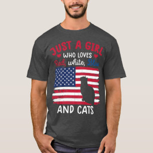 just a girl who loves red white blue cat for girl T-Shirt