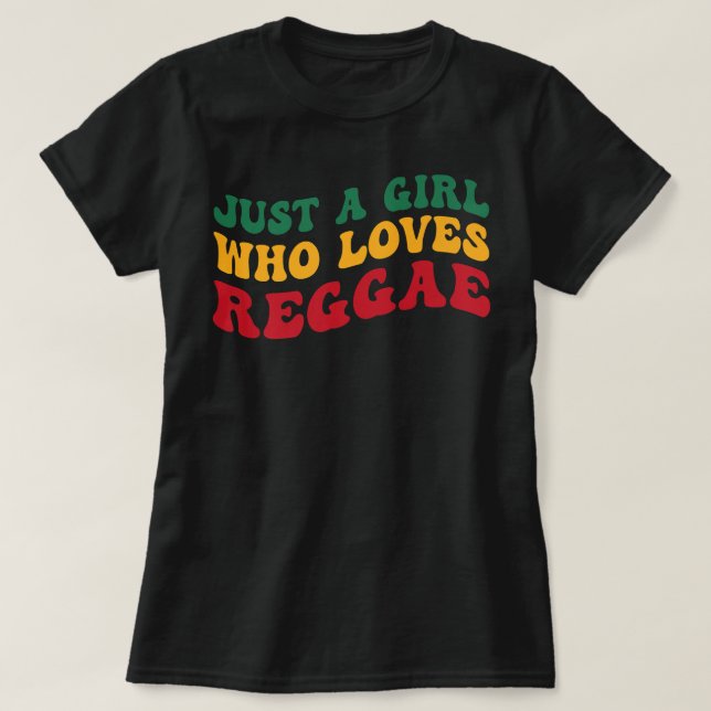 Just A Girl Who Loves Reggae Groovy Women Rasta Pr T-Shirt (Design Front)