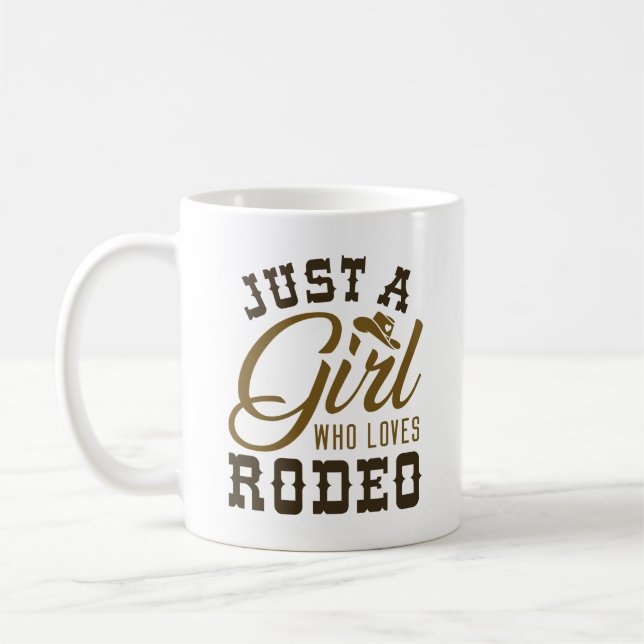 Just A Girl Who Loves Rodeo Coffee Mug (Left)