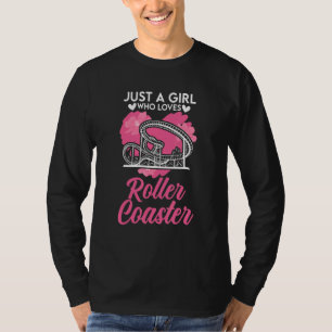 Just A Girl Who Loves Roller Coasters T-Shirt