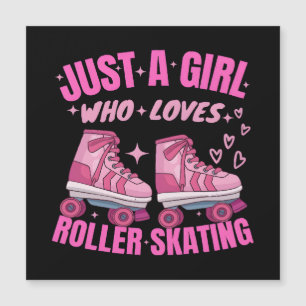 Just A Girl Who Loves Roller Skating