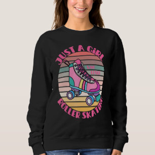 Just A Girl Who Loves Roller Skating Retro Rollers Sweatshirt