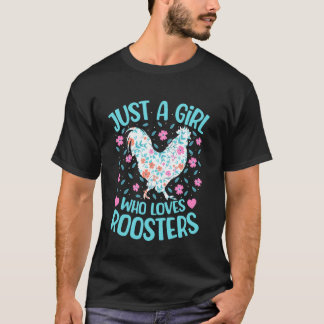 Just A Girl Who Loves Roosters Floral Women Girls  T-Shirt