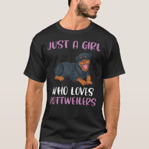 Just A Girl Who Loves Rottweilers Rottie Mama Dog T-Shirt